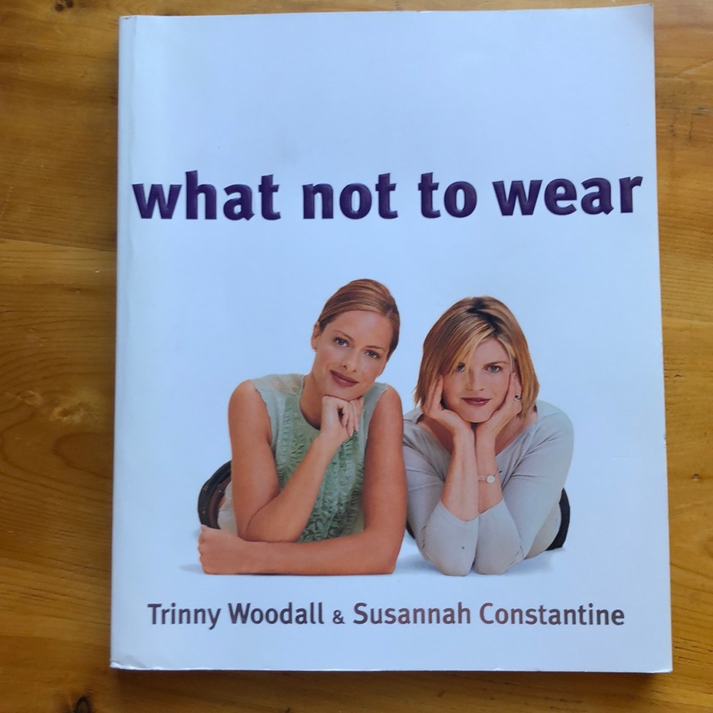 What not to wear book by Trinny Woodall